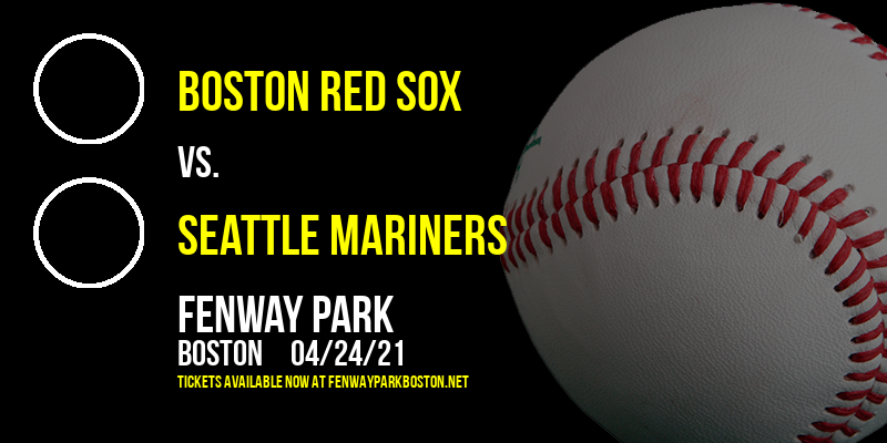 Boston Red Sox vs. Seattle Mariners [CANCELLED] at Fenway Park
