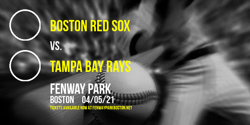 Boston Red Sox vs. Tampa Bay Rays [CANCELLED] at Fenway Park