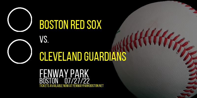 Boston Red Sox vs. Cleveland Guardians at Fenway Park