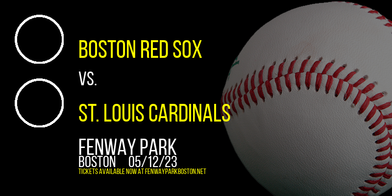 Boston Red Sox vs. St. Louis Cardinals at Fenway Park