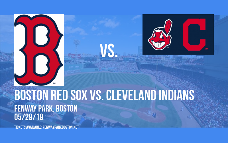 Boston Red Sox vs. Cleveland Indians at Fenway Park