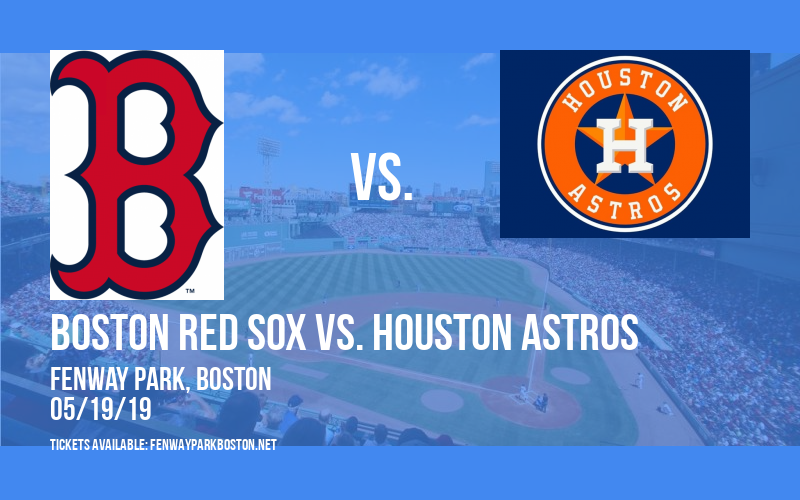 Boston Red Sox vs. Houston Astros at Fenway Park