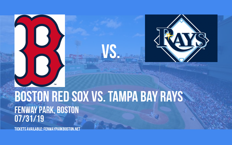 Boston Red Sox vs. Tampa Bay Rays at Fenway Park