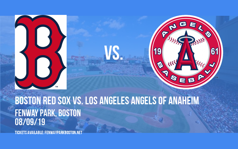 Boston Red Sox vs. Los Angeles Angels of Anaheim at Fenway Park