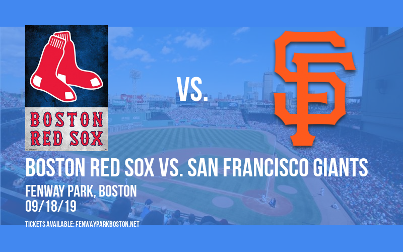 Boston Red Sox vs. San Francisco Giants at Fenway Park