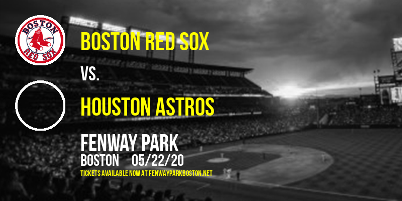 Boston Red Sox vs. Houston Astros at Fenway Park