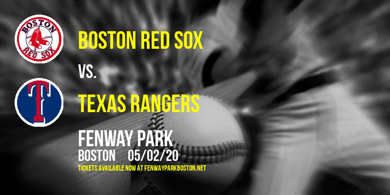 Boston Red Sox vs. Texas Rangers at Fenway Park