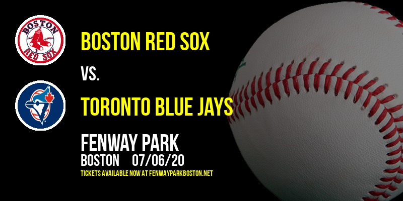 Boston Red Sox vs. Toronto Blue Jays at Fenway Park