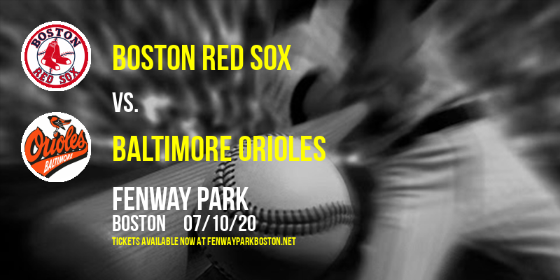 Boston Red Sox vs. Baltimore Orioles at Fenway Park