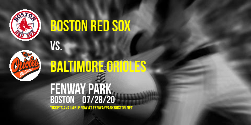 Boston Red Sox vs. Baltimore Orioles at Fenway Park