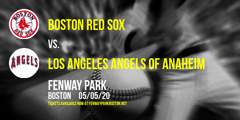 Boston Red Sox vs. Los Angeles Angels of Anaheim at Fenway Park