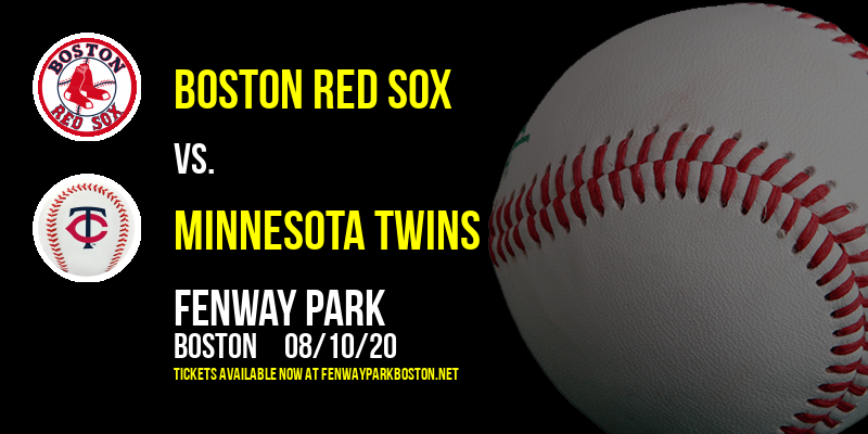 Boston Red Sox vs. Minnesota Twins at Fenway Park