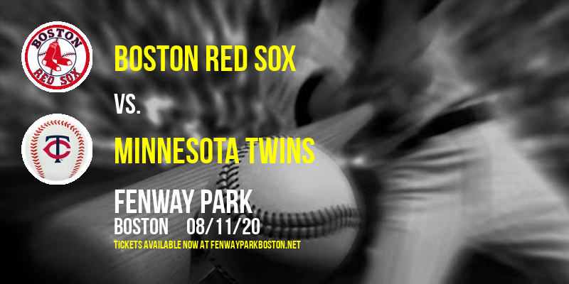 Boston Red Sox vs. Minnesota Twins at Fenway Park