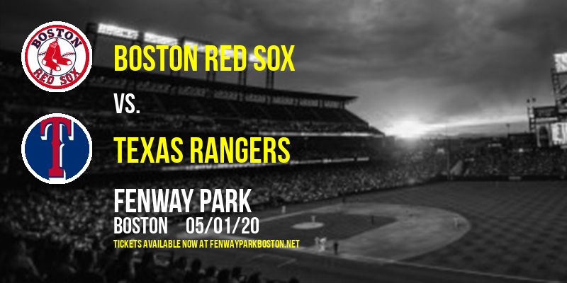 Boston Red Sox vs. Texas Rangers at Fenway Park