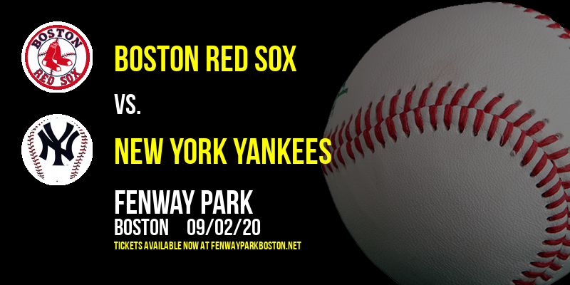 Boston Red Sox vs. New York Yankees at Fenway Park