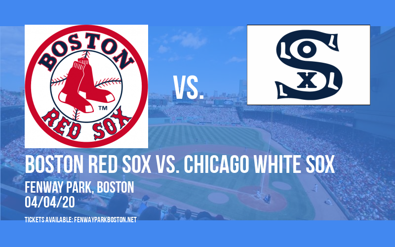 Boston Red Sox vs. Chicago White Sox [CANCELLED] at Fenway Park