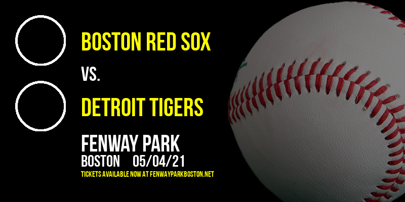 Boston Red Sox vs. Detroit Tigers [CANCELLED] at Fenway Park