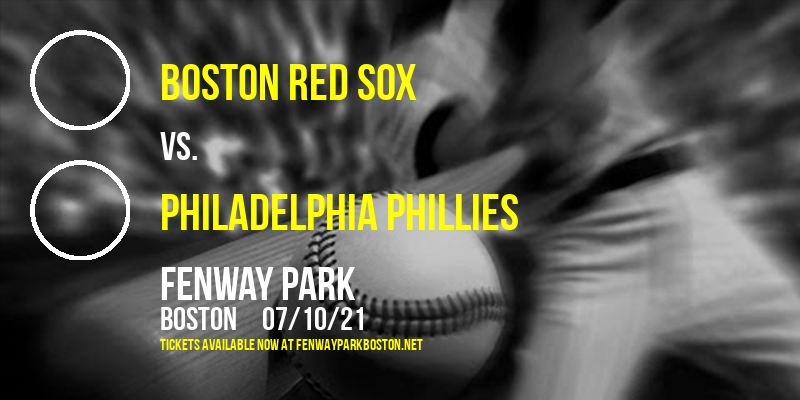 Boston Red Sox vs. Philadelphia Phillies at Fenway Park