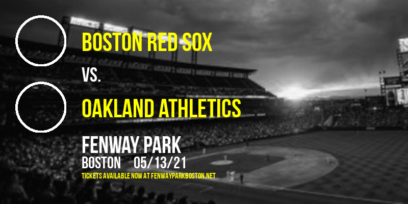 Boston Red Sox vs. Oakland Athletics at Fenway Park