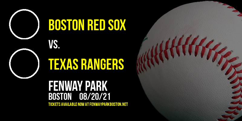 Boston Red Sox vs. Texas Rangers at Fenway Park