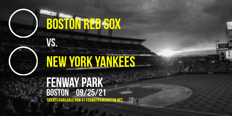 Boston Red Sox vs. New York Yankees at Fenway Park
