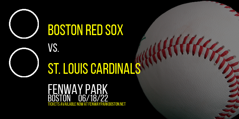 Boston Red Sox vs. St. Louis Cardinals at Fenway Park