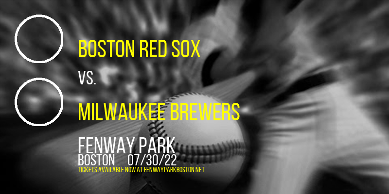 Boston Red Sox vs. Milwaukee Brewers at Fenway Park