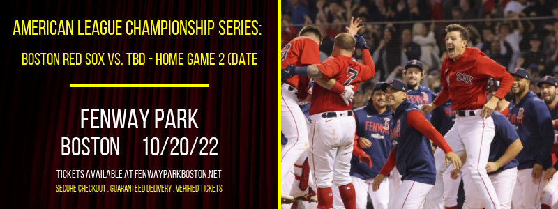 American League Championship Series: Boston Red Sox vs. TBD [CANCELLED] at Fenway Park